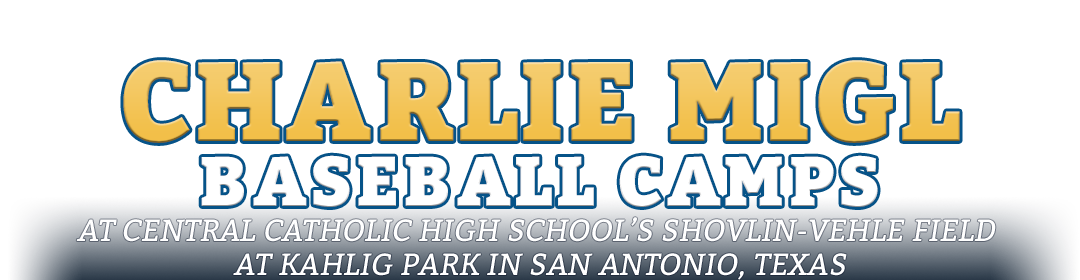 Charlie Migl School of Baseball